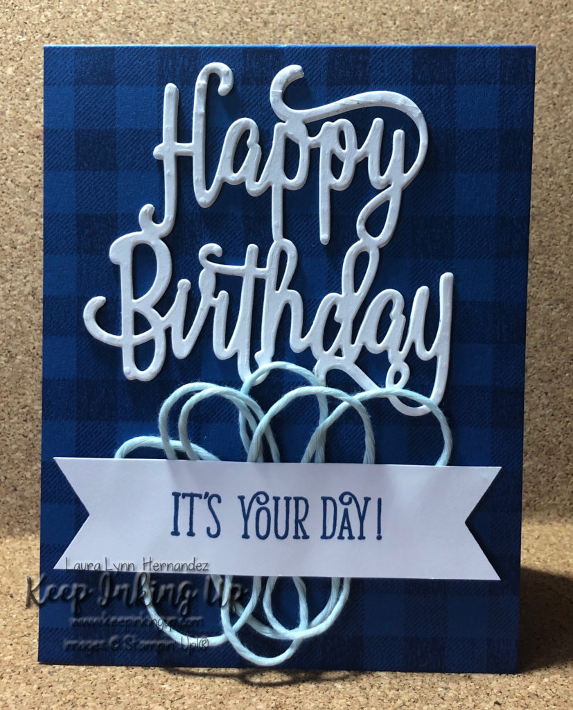 Happy Birthday card with Buffalo Check background by Keep Inking Up